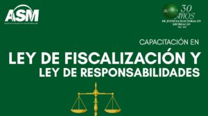 CAPACITACIÓN – TEEM – Ley de Fiscalización y Ley de Responsabilidades